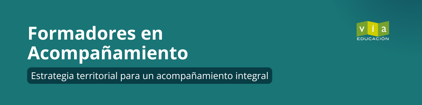 Tamaulipas - Formadores en Acompañamiento: estrategia territorial para un acompañamiento integral 